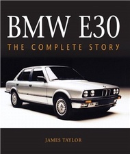 3100.BMW E30: The Complete Story