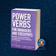 Power Verbs for Managers and Executives: Hundreds of Verbs and Phrases