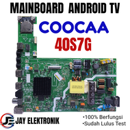 MB / Mobo / Mainboard Android Tv Coocaa 40S7G 40S7