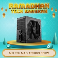 MSI PSU MAG A550BN 550W 80+ Bronze 5yrs warranty