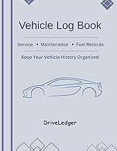 Vehicle Log Book: DriveLedger Car Maintenance Record Book for Service, Mileage, Fuel & Repair Tracki