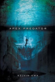 Apex Predator Kelvin Kwa