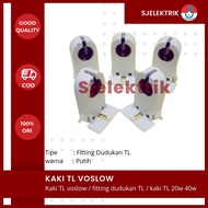 TL Lamp Fitting Voslow TL Lamp Leg/ TL Holder Fitting/ TL Foot/ 20W 40W