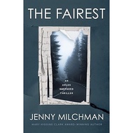 The Fairest (Arles Shepherd Thriller, #2) by Jenny Milchman