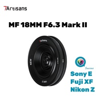【มีสินค้า 7Artisans 18mm F6.3 Mark II บางเฉียบ APS-C แมนวลโฟกัสเลนส์นายกรัฐมนตรีสําหรับ Sony Fuji XF