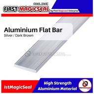 1stMagicSeal - Aluminium Flat Bar /Bar Rata Aluminium 铝扁条