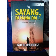 NOVEL SAYANG DI MANA DIA..'(NOVEL NI BELI TAPI BELUM DIBACA) 10