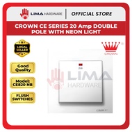 CROWN CE SERIES 20 Amp DOUBLE POLE WITH NEON LIGHT (CE820 NB)