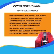 Dayata Cover Mobil Outdoor / Sarung Mobil / Aksesoris Mobil Ertiga