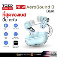 [ประกันศูนย์ไทย] TOZO AeroSound 3 หูฟังบลูทูธ หูฟังไร้สาย หูฟังอินเอีย เบสหนัก Bluetooth 5.4 แบต 7 ช