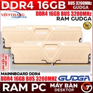 Gudga Computer Ram DDR4 16GB Bus 3200MHz Gold Heatsink For Main H110, H310, H410, H510 New Fullbox