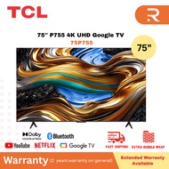 TCL 75'' P755 4K UHD Google TV 75P755
