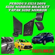 Fastlink Perodua Axia 2014 Side Mirror Bracket