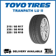 TOYO TRANPATH LU II - 215/60/17, 235/50/18, 225/55/18 TYRE TIRE TAYAR