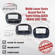 Toyota Estima ACR30 MCR40 2002-2005 Middle Louver Centre Aircond Vent