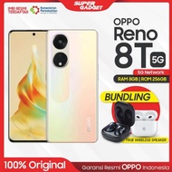 OPPO RENO 8T 5G 8/256 GB RAM 8 ROM 256 8GB 256GB Bundling TWS