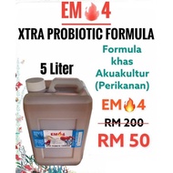 EM4 Xtra Probiotic Formula 5 Ltrs for Aquaculture system(Lobster Air Tawar)(Betta)(Guppy)(Talapia)(Akuaponik)Em4 plus