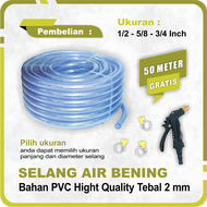 50 METER SELANG AIR BENING 1 ROLL 1/2 5/8 3/4 INCH SELANG AIR TRANSPARANT TEBAL 2MM BERKUALITAS