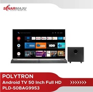 LED TV 50 Inch Polytron Full HD Android TV Cinemax Soundbar TV