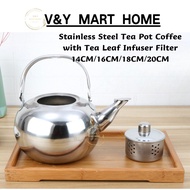 【READY STOCK】14CM/16CM/18CM/20CM Stainless Steel Tea Pot Coffee Pot with Tea Leaf Infuser Filter