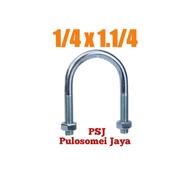 U Bolt 1/4 x 1.1/4 U Clamp/ 1/4 x 1.1/4 Pipe Clamp/ 1/4 x 1.1/4