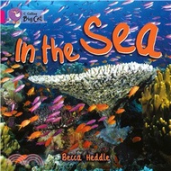 26032.In the Sea (Key Stage 1/Pink - Band 1B/Non-Fiction)
