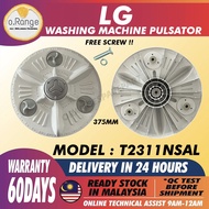 T2311NSAL LG Washing Machine Pulsator / PINGGAN Mesin Basuh