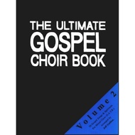 The Ultimate Gospel Choir Book 2