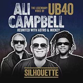 Ali Campbell / Silhouette (The Legendary Voice of UB40 Reunited With Astro &amp; Mickey) (2X 12”LP)
