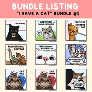 [BUNDLE] "i have a cat" corporate cat meme sticker bundle
