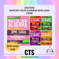 【Aster】Master Your Algebra SPM.UASA KSSM — Buku Latihan Matematik Tingkatan 1,2,3,4,5 KSSM