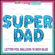 § Happy Fathers Day Foil Balloon Set Celebration Party Dads Day Decoration Bundle Sets
