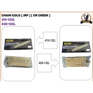 JRP chain 415 rantai gold 428HVO 415 HO - 132 oring o ring green y15 lc135 rs150 ex5 w125