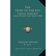 the story of the red cross knight from spenser s fairy queen 1885 Spenser, Edmund