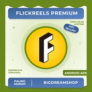 ⭐BigDreamShop⭐FlickReels Premium for Android | Short Drama App | Mini Series | HD Streaming【Android 