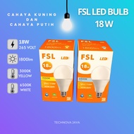 FSL 18W LED BULB - DURABLE & BRIGHT HOUSE LIGHT