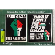 Free Gaza Free Palestine / Pray For Gaza Free Palestine (17cm tall) *Tampal Luar* Sticker Cutting Ov