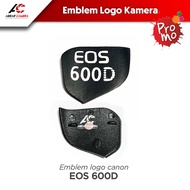 Emblem Logo Nama Kamera Canon EOS 600D