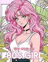 Anime Retro Girl Coloring Book: 50+ Vintage And Playful Anime Girls With 1980s Outfits To Relax And