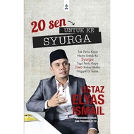 20 Sen Untuk Ke Syurga By Ustaz Elyas Ismail