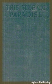 This Side of Paradise (Illustrated + Audiobook Download Link + Active TOC) F. Scott Fitzgerald