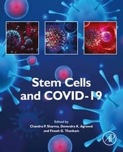Stem Cells and COVID-19 Devendra K. Agrawal