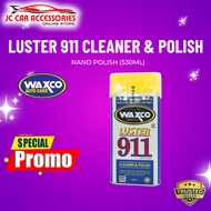 WAXCO Nano Tech Luster 911 Cleaner and Polish (530ml) Car Polish Wax