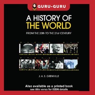 A HISTORY OF THE WORLD FROM THE 20th TO THE 21st CENTURY