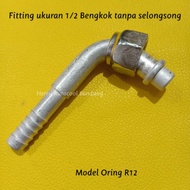 1/2 Bent Oring R12 Uluran Fitting Without Sleeve