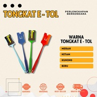 E Toll Stick GTO Stick Toll Stick Toll Stick Toll Stick