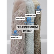 [ 0111 ] PREMIUM SEQUIN TILE