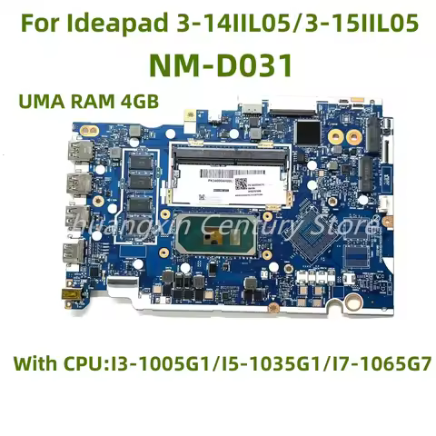 NM-D031 Motherboard For Lenovo ideapad 3-14IIL05/3-15IIL05 Laptop CPU:I3 I5 I7-10TH UMA_4G 100% Test