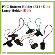 E12 / E14 Battern Holder Bracket c/w Wire E14 Lamp Holder c/w wire