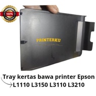 Epson L1110 L3150 L3110 L3210 printer paper Tray